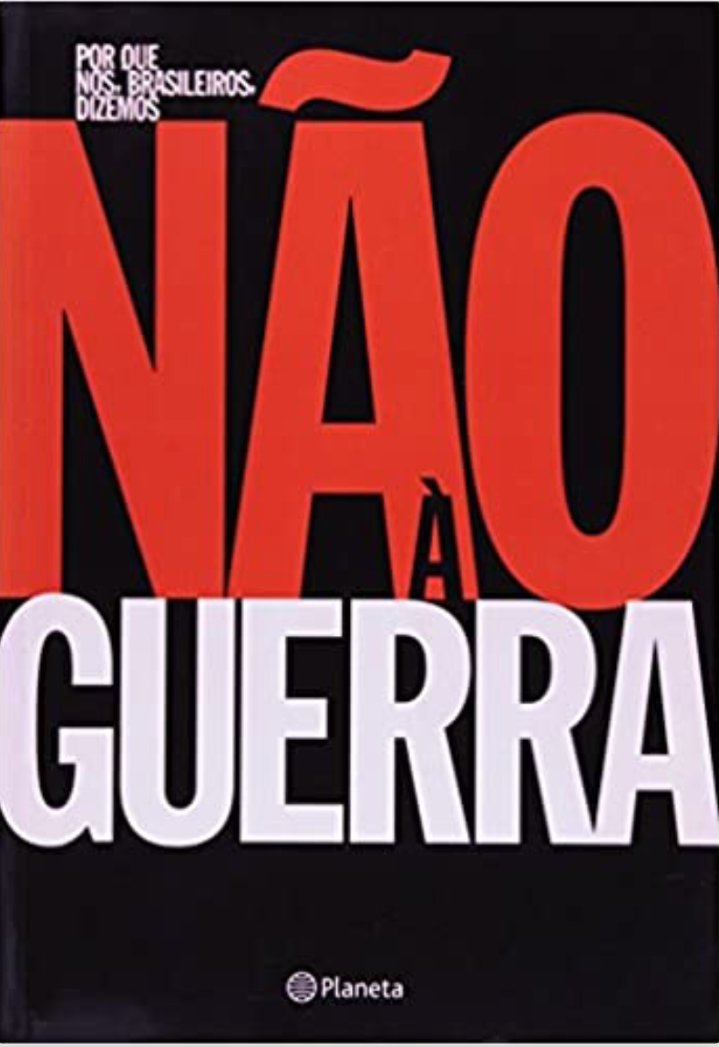 Capa de Por que nós, brasileiros, dizemos Não à Guerra