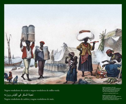 Painel da exposição: litografia do século XIX de vendedores negros carregando cestos à beira d'água, com legenda em português, árabe e espanhol e crédito a Jean Baptiste Debret